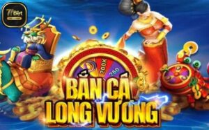 ban ca long vuong 77bet