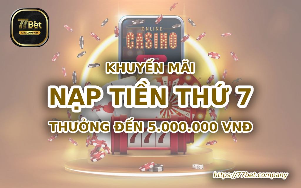 khuyen mai nap tien thu 7 thuong den 5 trieu vnd