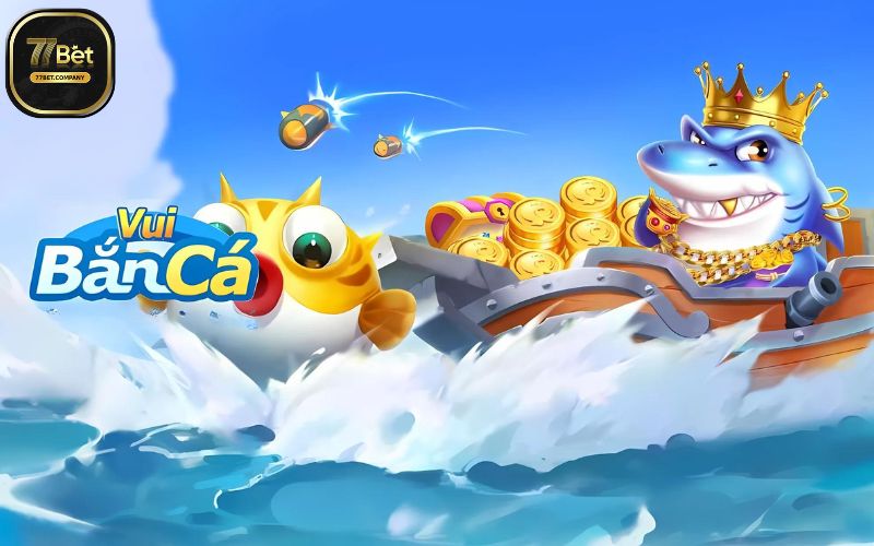 ban ca vui 77bet