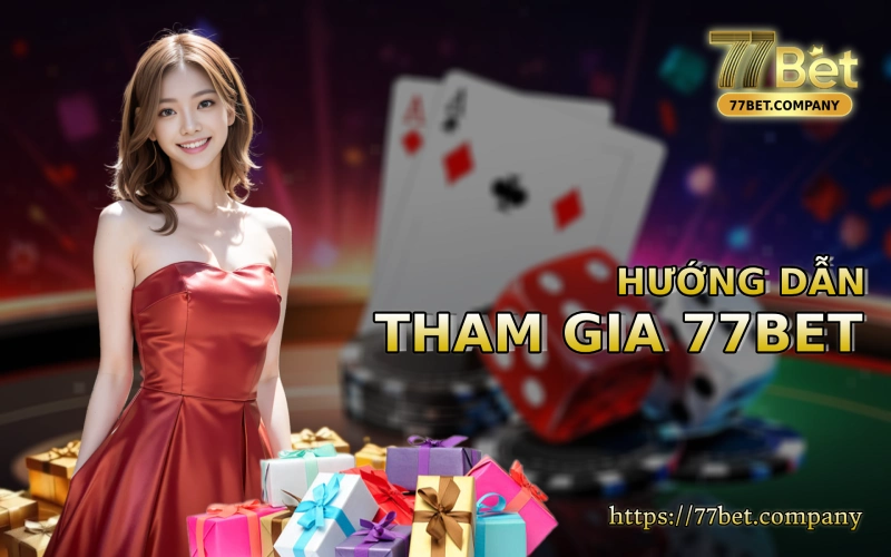 Homepage 77Bet 48 Huong dan tham gia 77 Bet